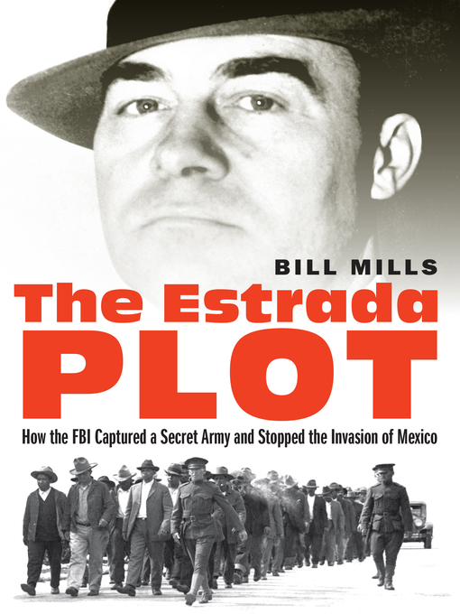 Title details for The Estrada Plot by Bill Mills - Available